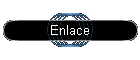Enlace