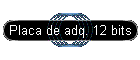Placa de adq. 12 bits